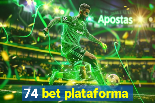 74 bet plataforma